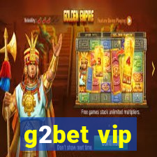 g2bet vip