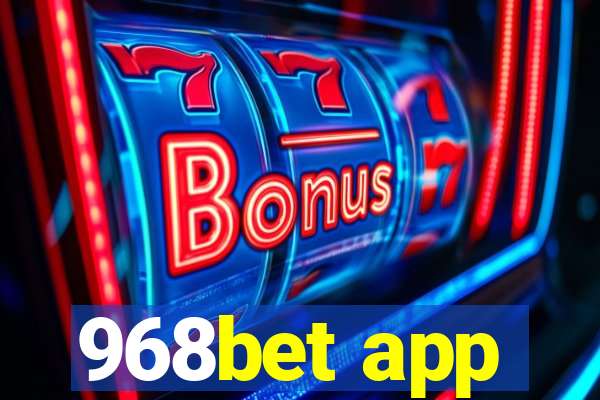 968bet app