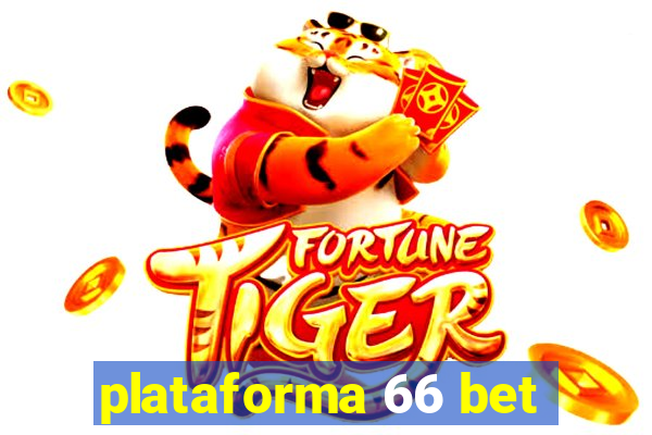 plataforma 66 bet