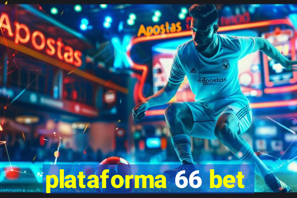 plataforma 66 bet