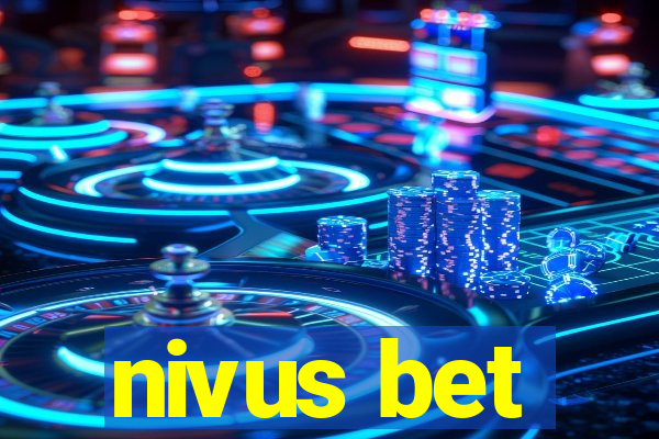 nivus bet