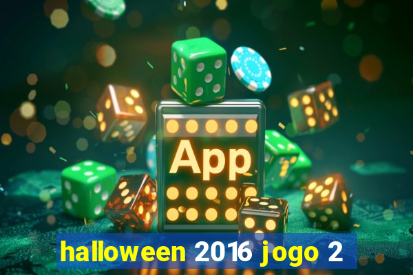 halloween 2016 jogo 2