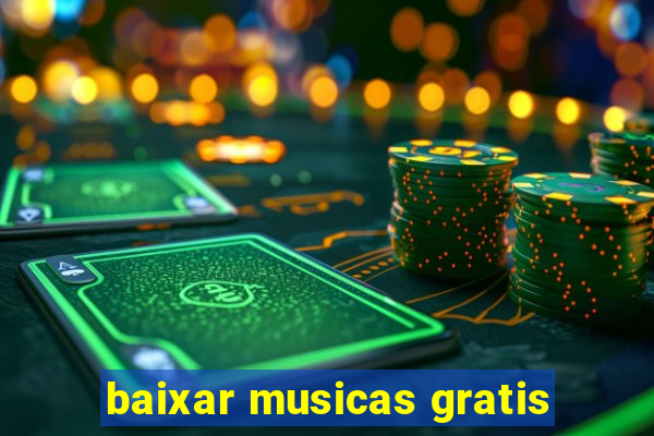 baixar musicas gratis