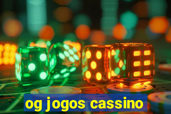 og jogos cassino