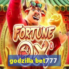 godzilla bet777