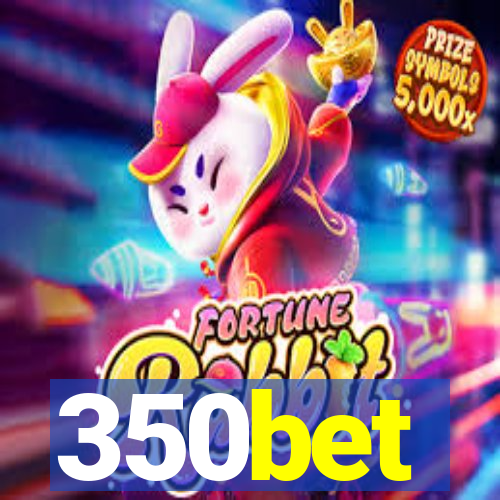 350bet