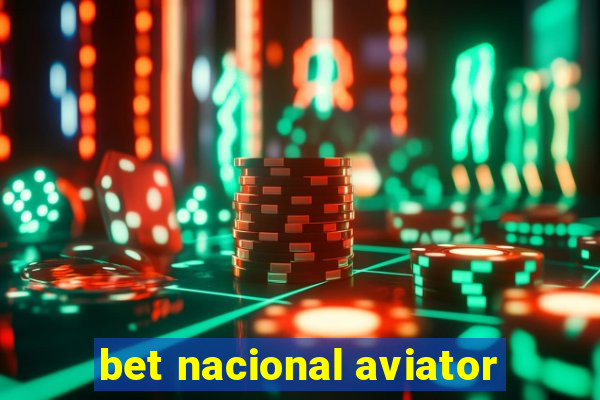bet nacional aviator