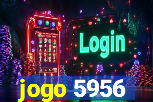 jogo 5956
