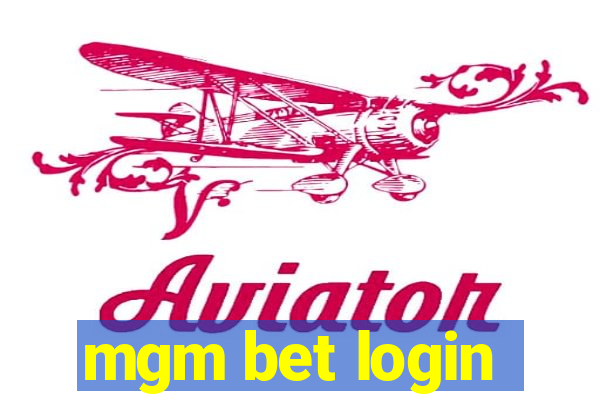 mgm bet login