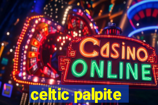 celtic palpite