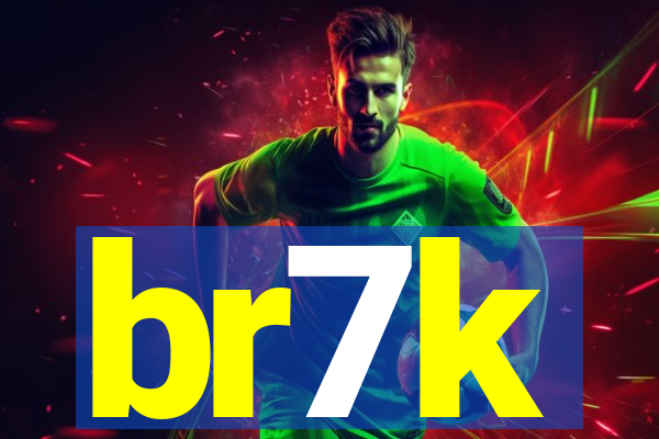 br7k