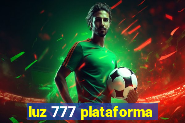 luz 777 plataforma