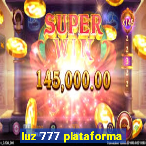 luz 777 plataforma