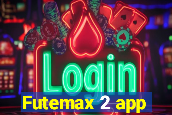 Futemax 2 app
