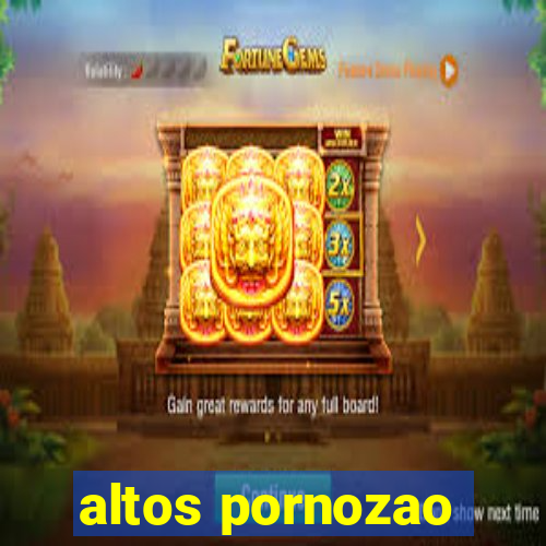 altos pornozao