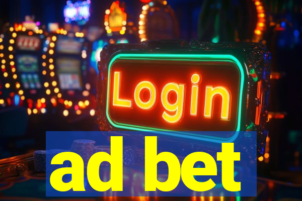 ad bet