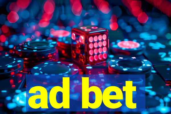 ad bet