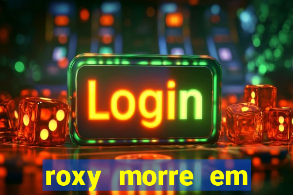 roxy morre em kingsman 2