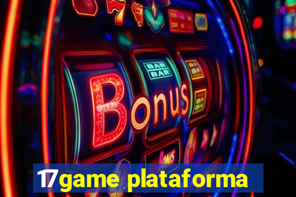 17game plataforma