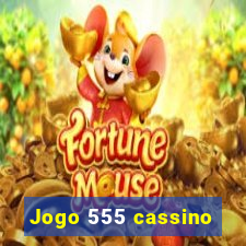 Jogo 555 cassino