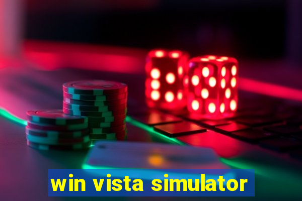 win vista simulator