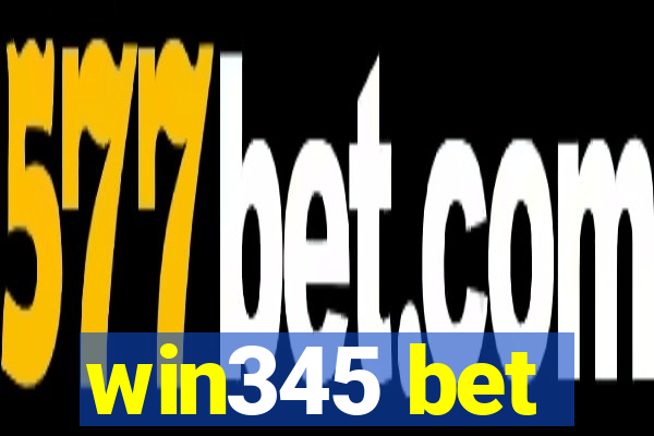 win345 bet