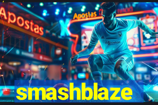 smashblaze