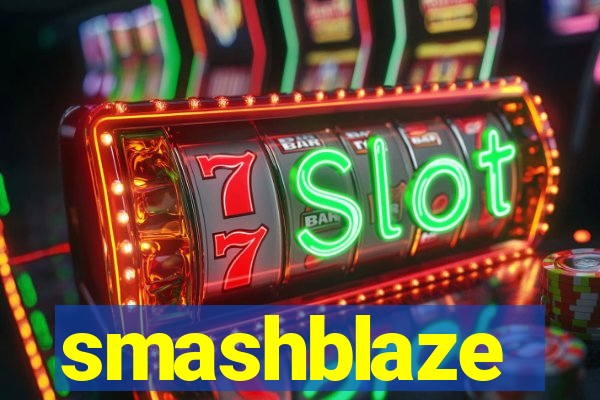 smashblaze