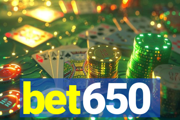 bet650