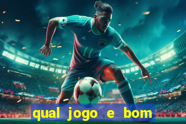 qual jogo e bom para ganhar dinheiro