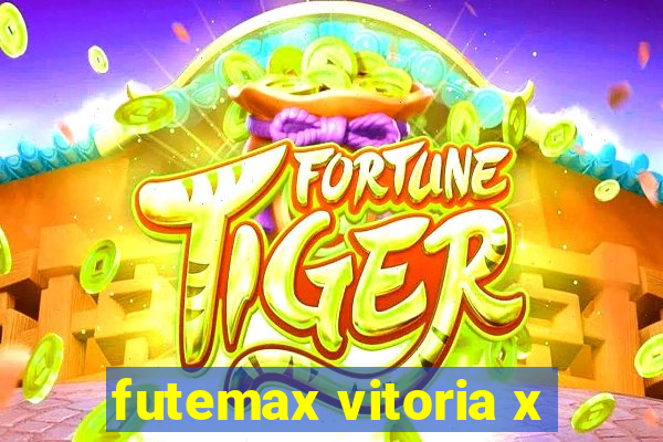 futemax vitoria x