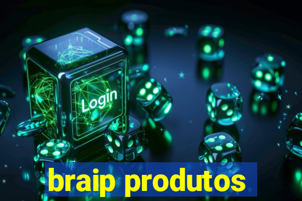 braip produtos