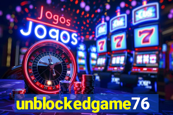 unblockedgame76