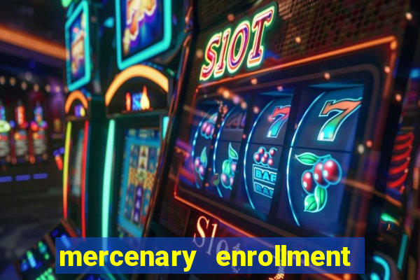 mercenary enrollment pt br