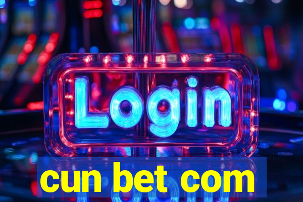 cun bet com