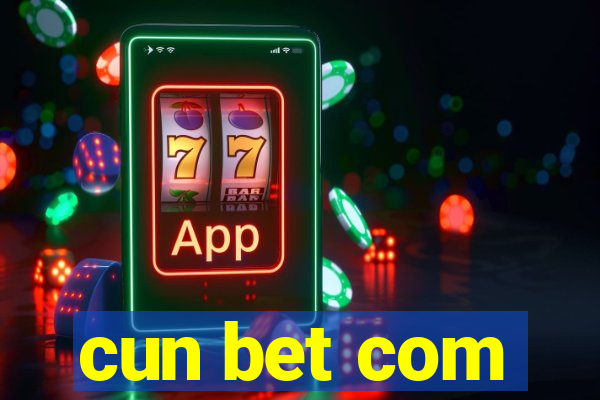 cun bet com