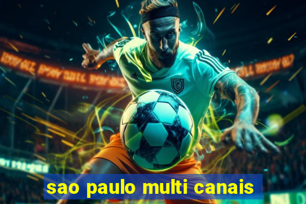 sao paulo multi canais