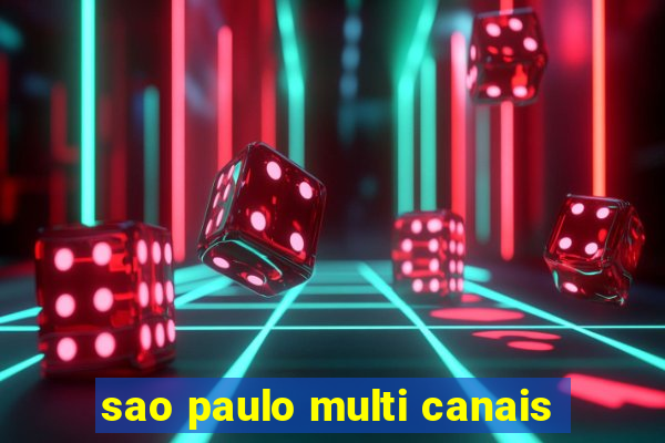 sao paulo multi canais
