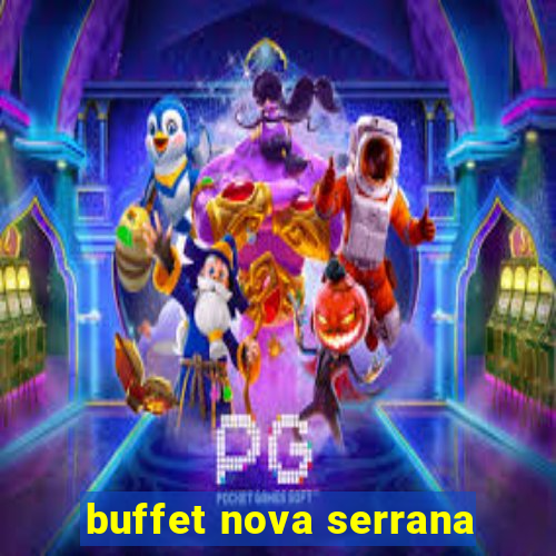 buffet nova serrana