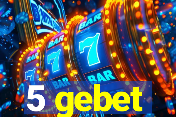 5 gebet