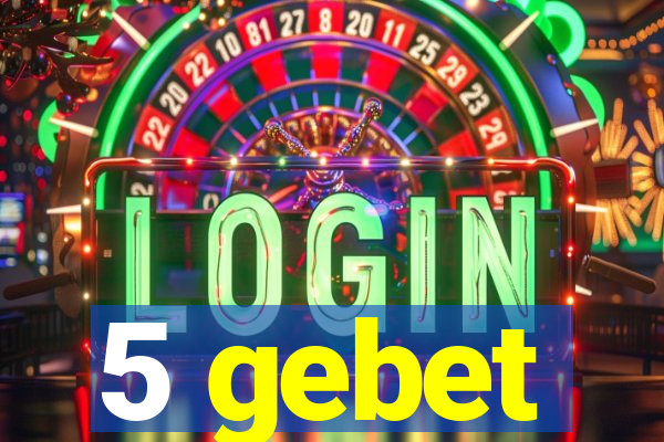 5 gebet