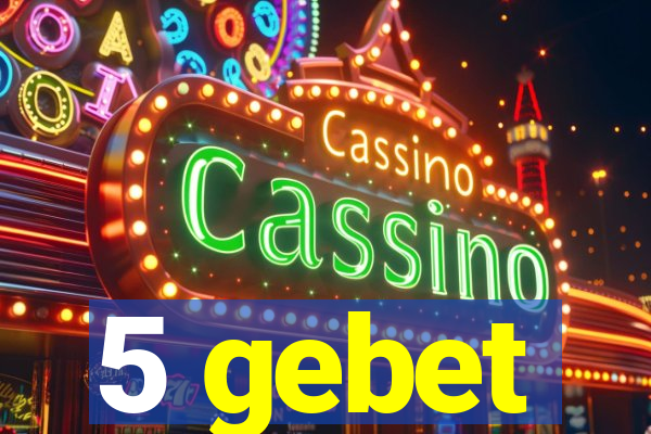 5 gebet