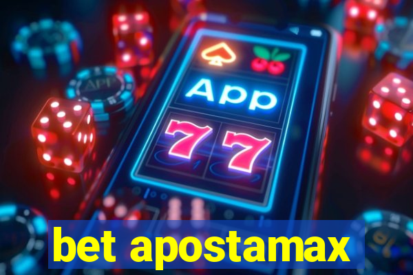 bet apostamax
