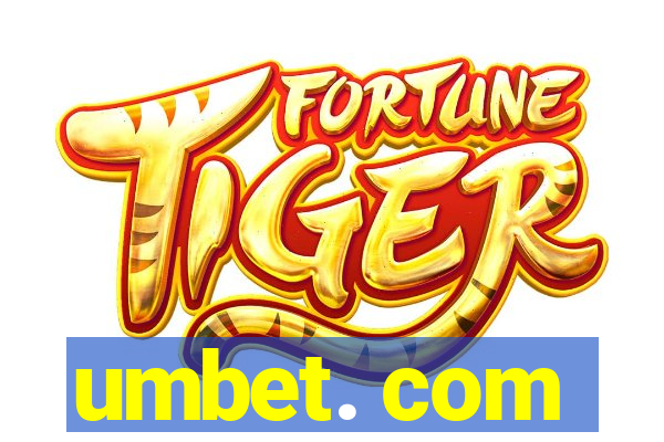 umbet. com
