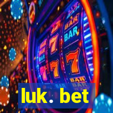 luk. bet
