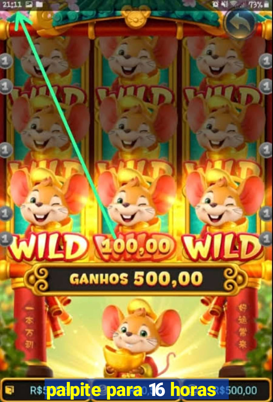 palpite para 16 horas