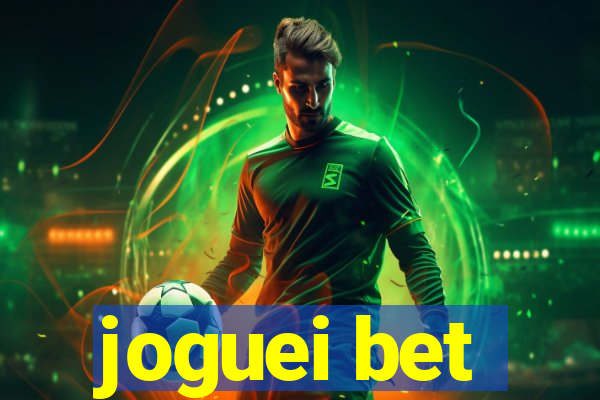 joguei bet