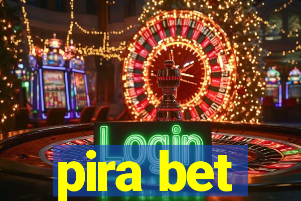 pira bet