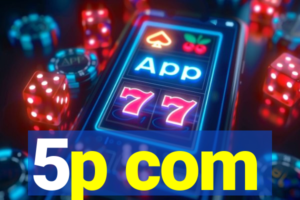5p com