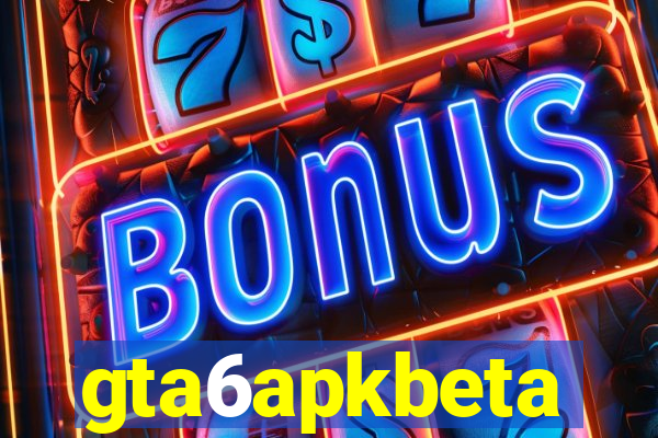 gta6apkbeta